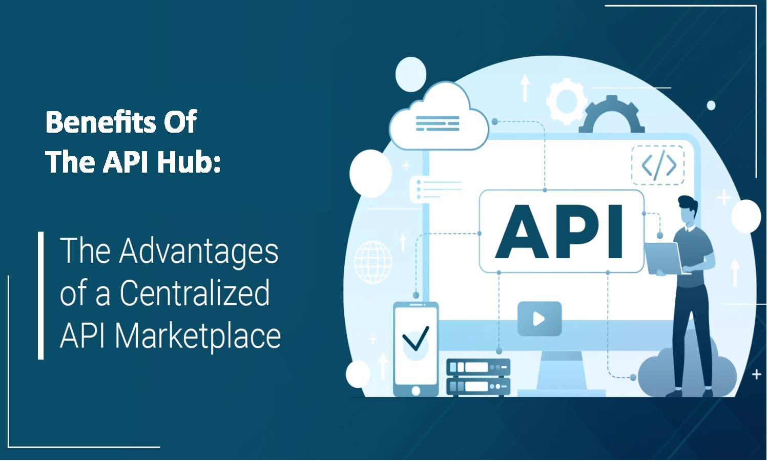 Exploring The Benefits Of The API Hub