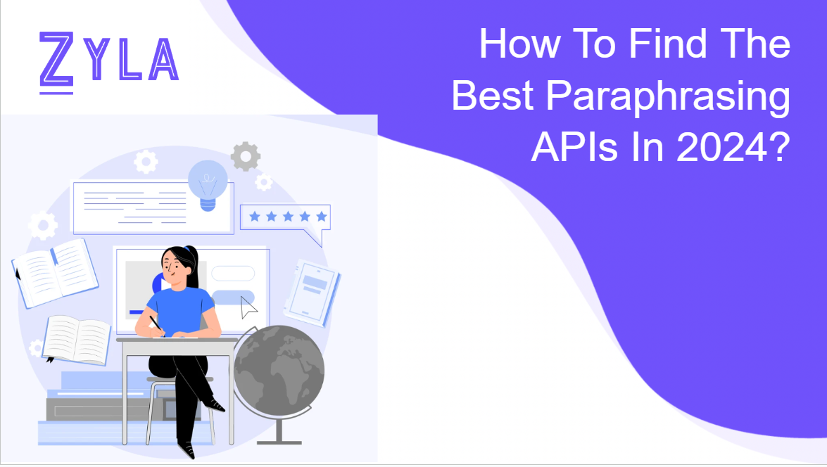 How To Find The Best Paraphrasing APIs In 2024?