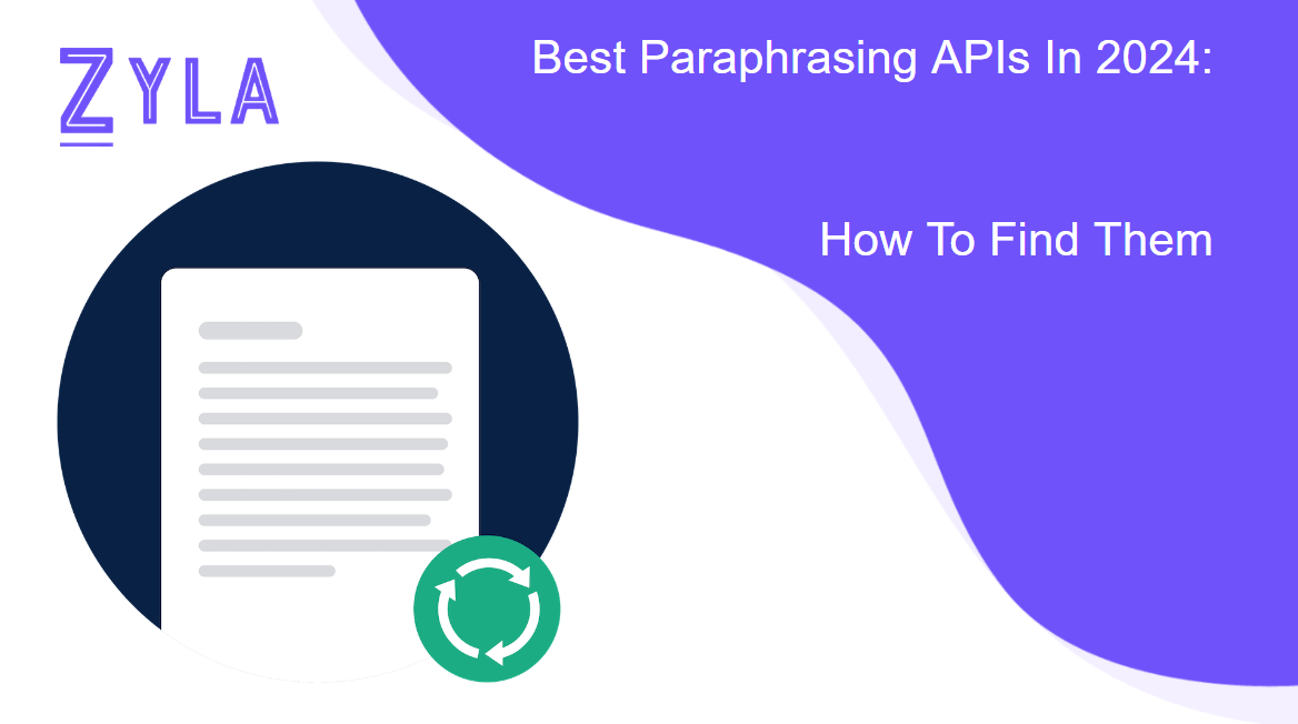 Best Paraphrasing APIs In 2024: How To Find Them