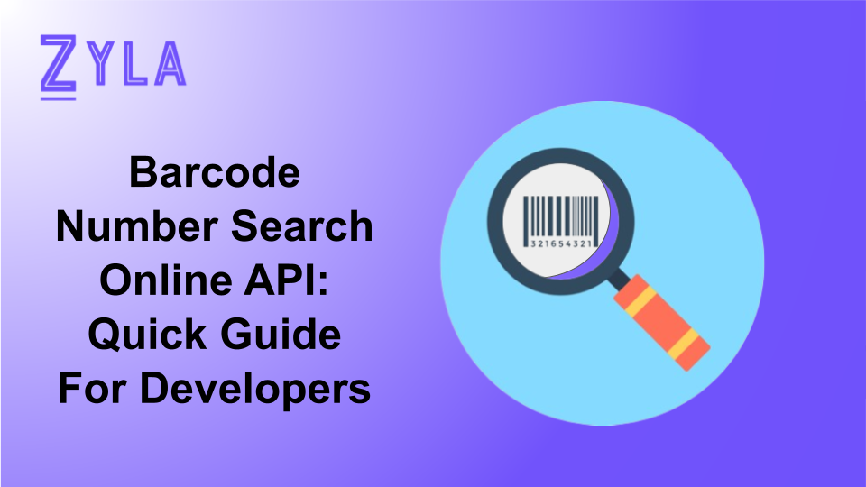 Barcode Number Search Online API: Quick Guide For Developers
