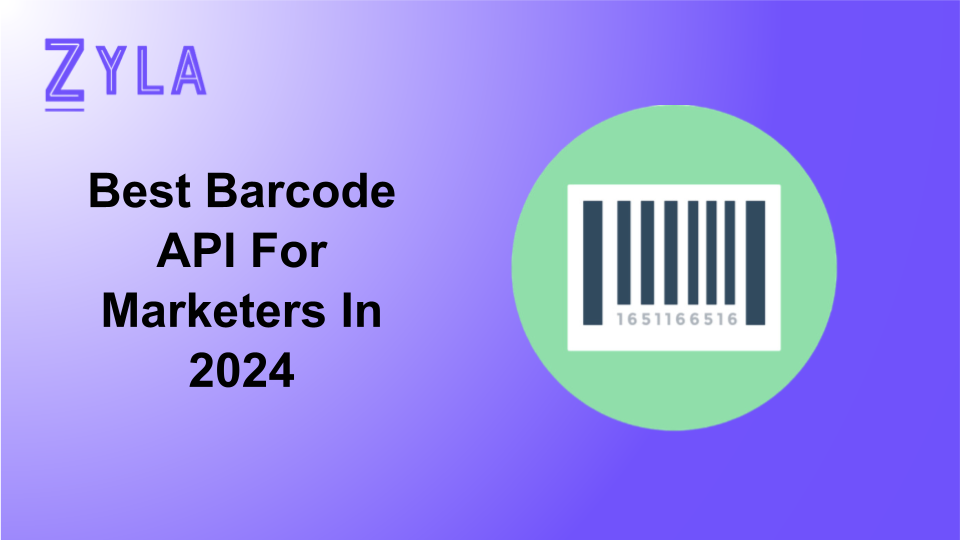 Best Barcode API For Marketers In 2024