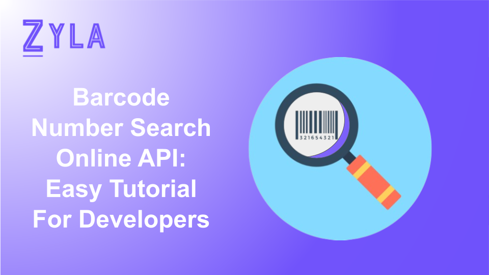 Barcode Number Search Online API: Easy Tutorial For Developers
