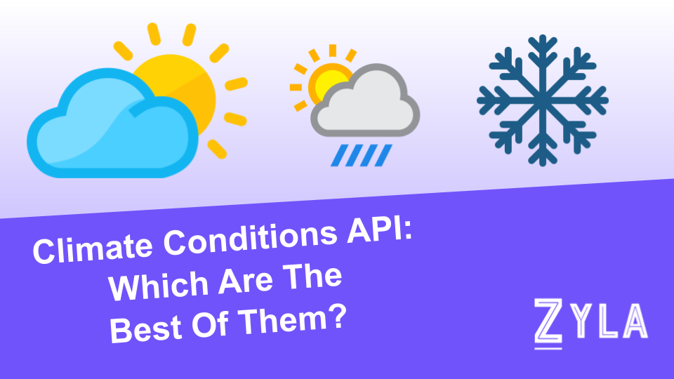 Climate Conditions API: Which Are The Best Of Them