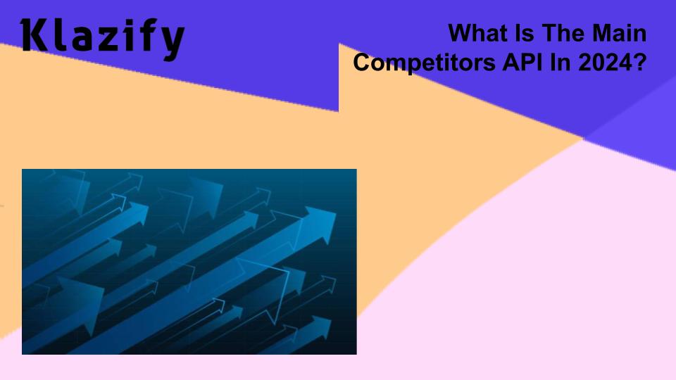 What Is The Main Competitors API In 2024?