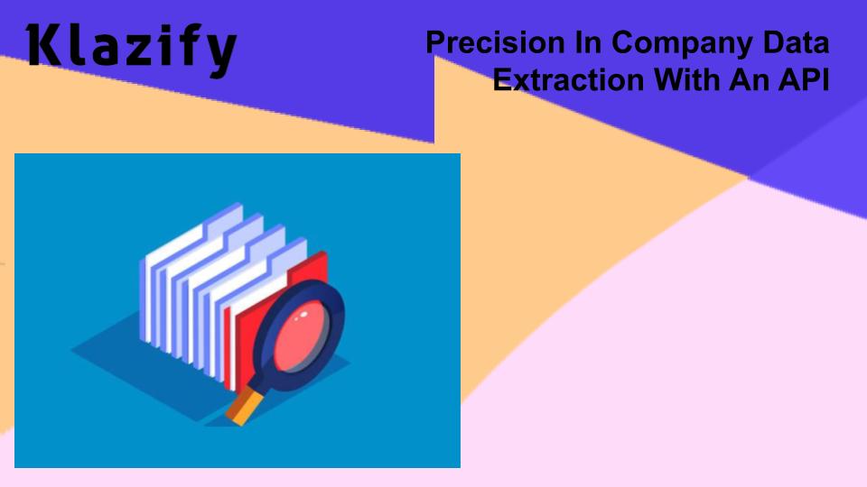 Precision In Company Data Extraction With An API