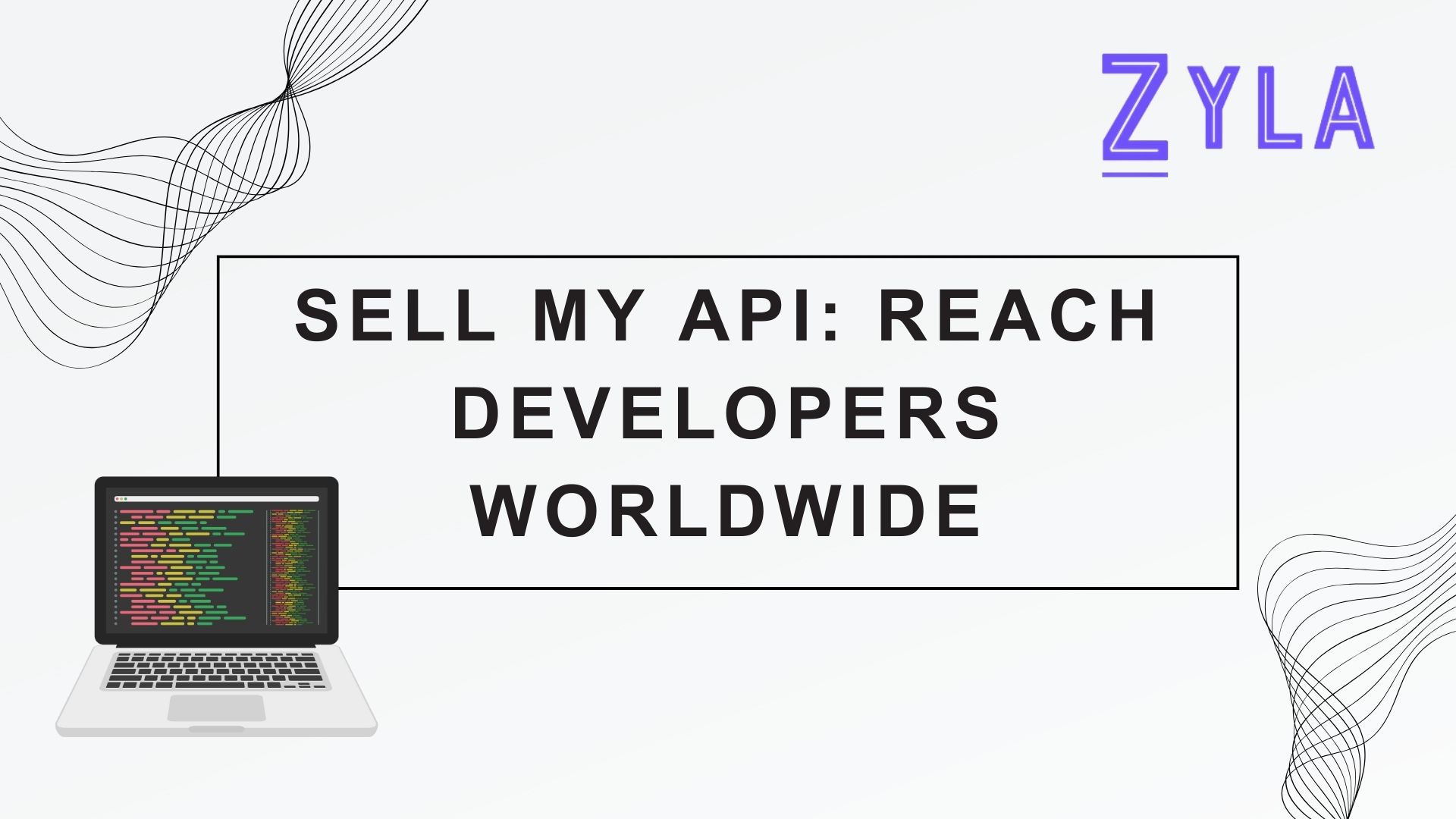 Sell My API: Reach Developers Worldwide