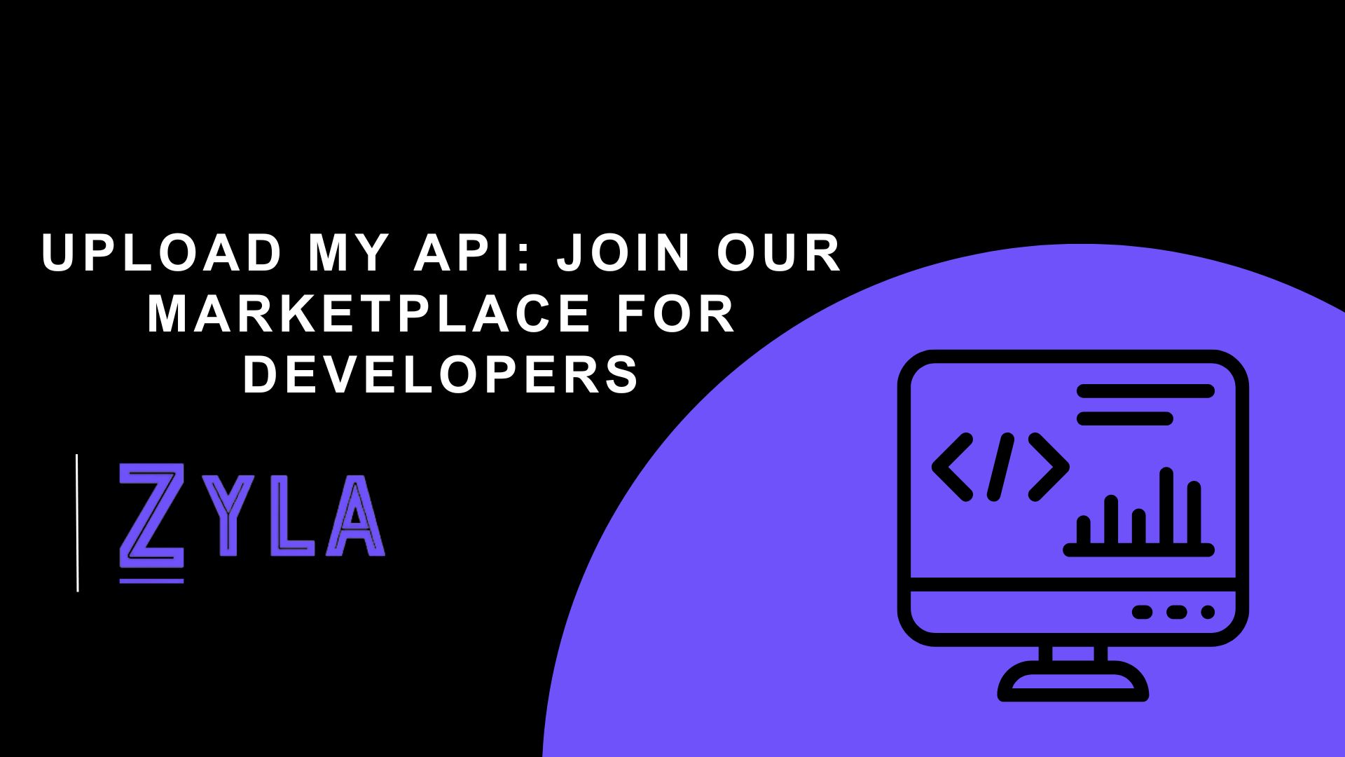 Upload My API: Join Our Marketplace For Developers