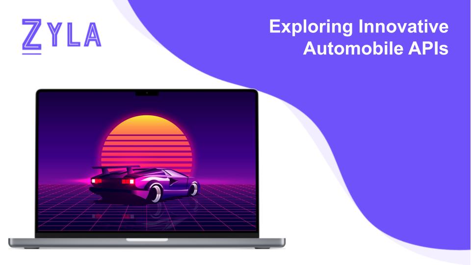 Exploring Innovative Automobile APIs