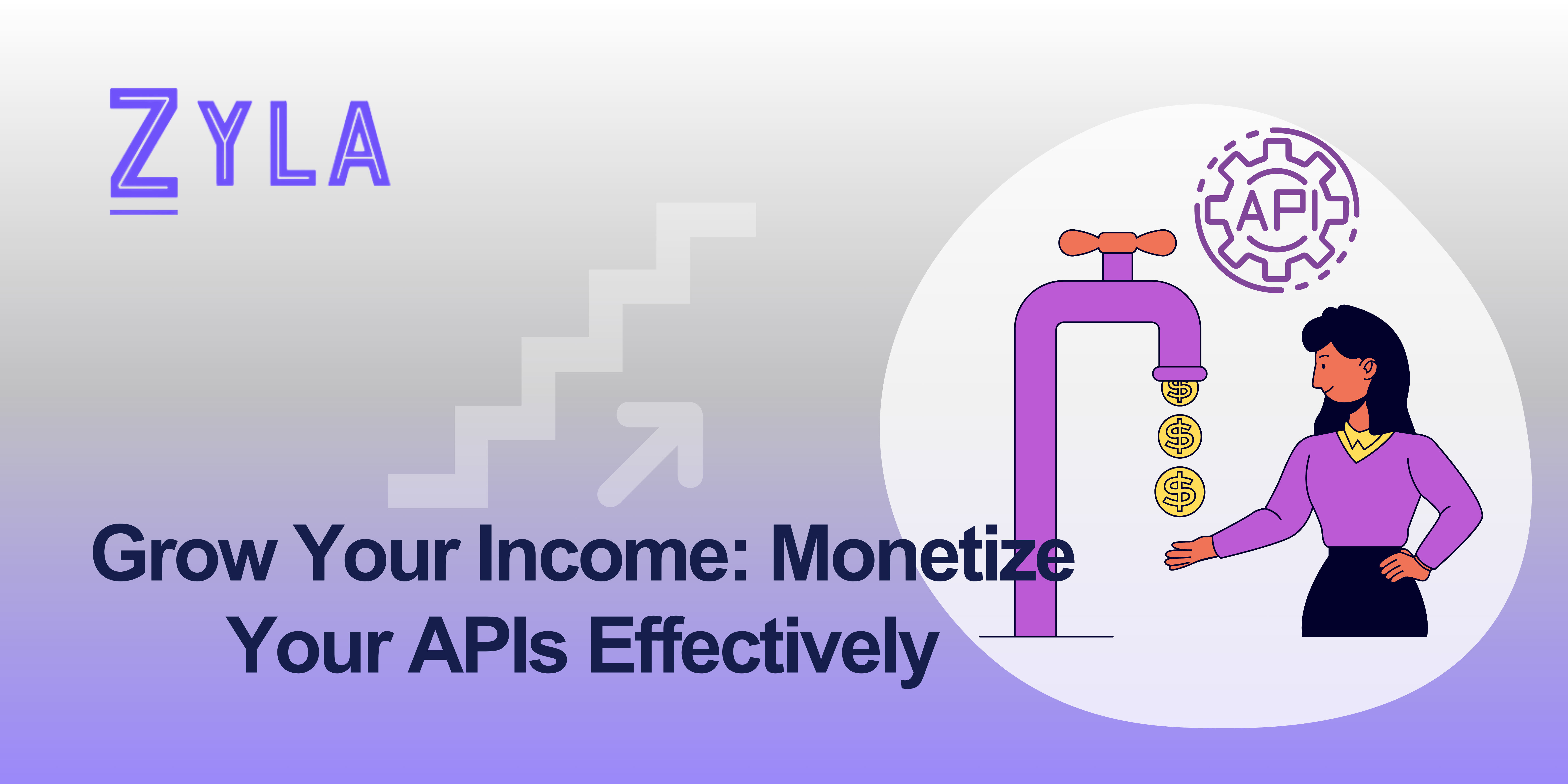 Grow Your Income: Monetize Your APIs Effectively