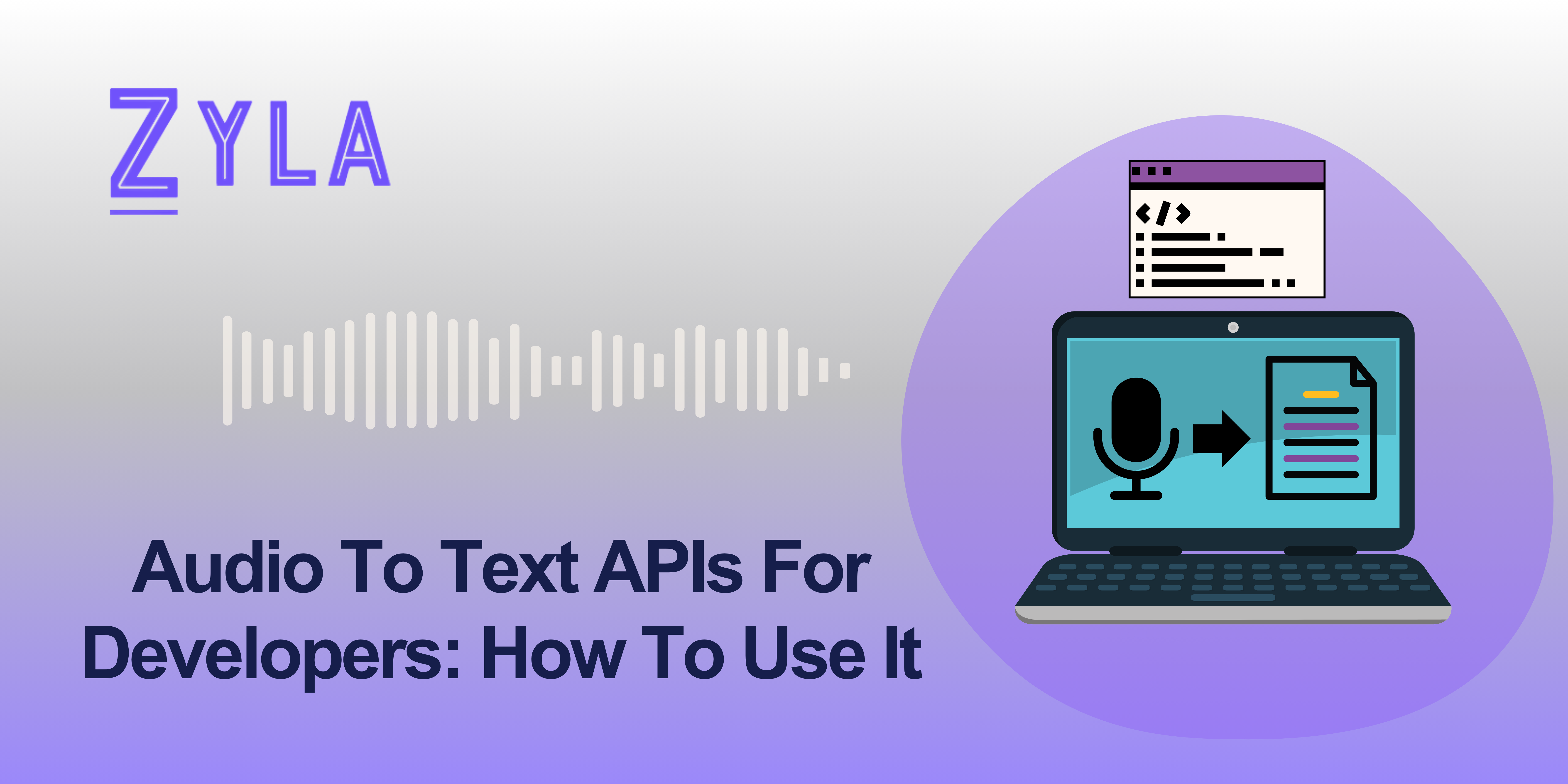 Audio To Text APIs For Developers: How To Use It