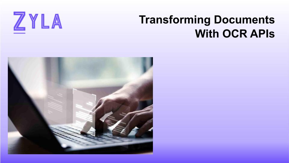 Transforming Documents With OCR APIs