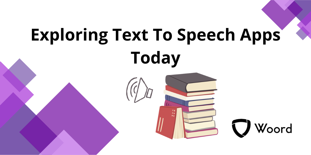 Exploring Text To Speech Apps Today