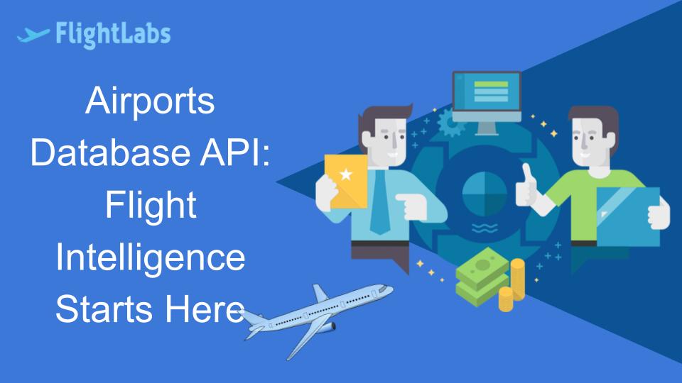 Airports Database API: Flight Intelligence Starts Here