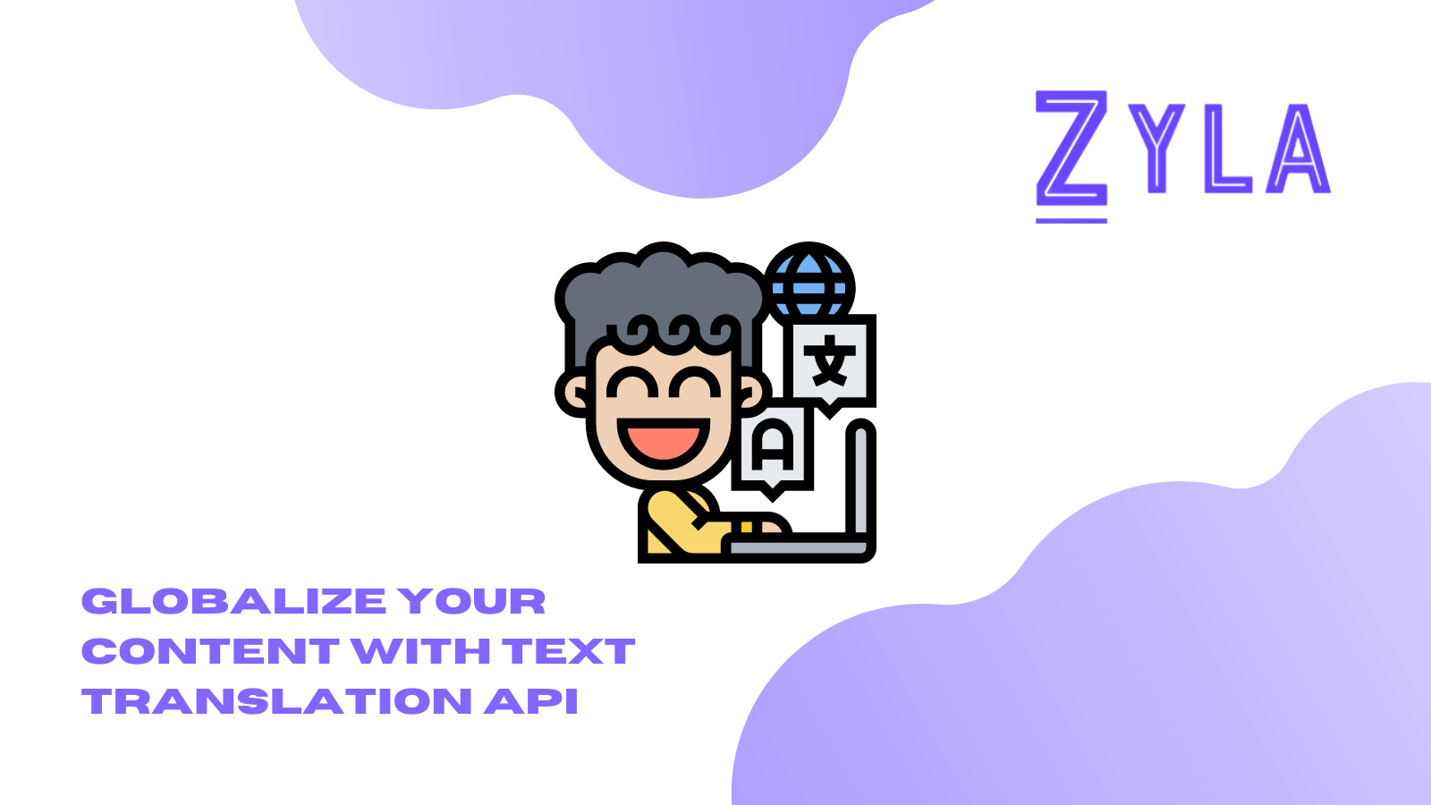 Globalize Your Content With Text Translation API