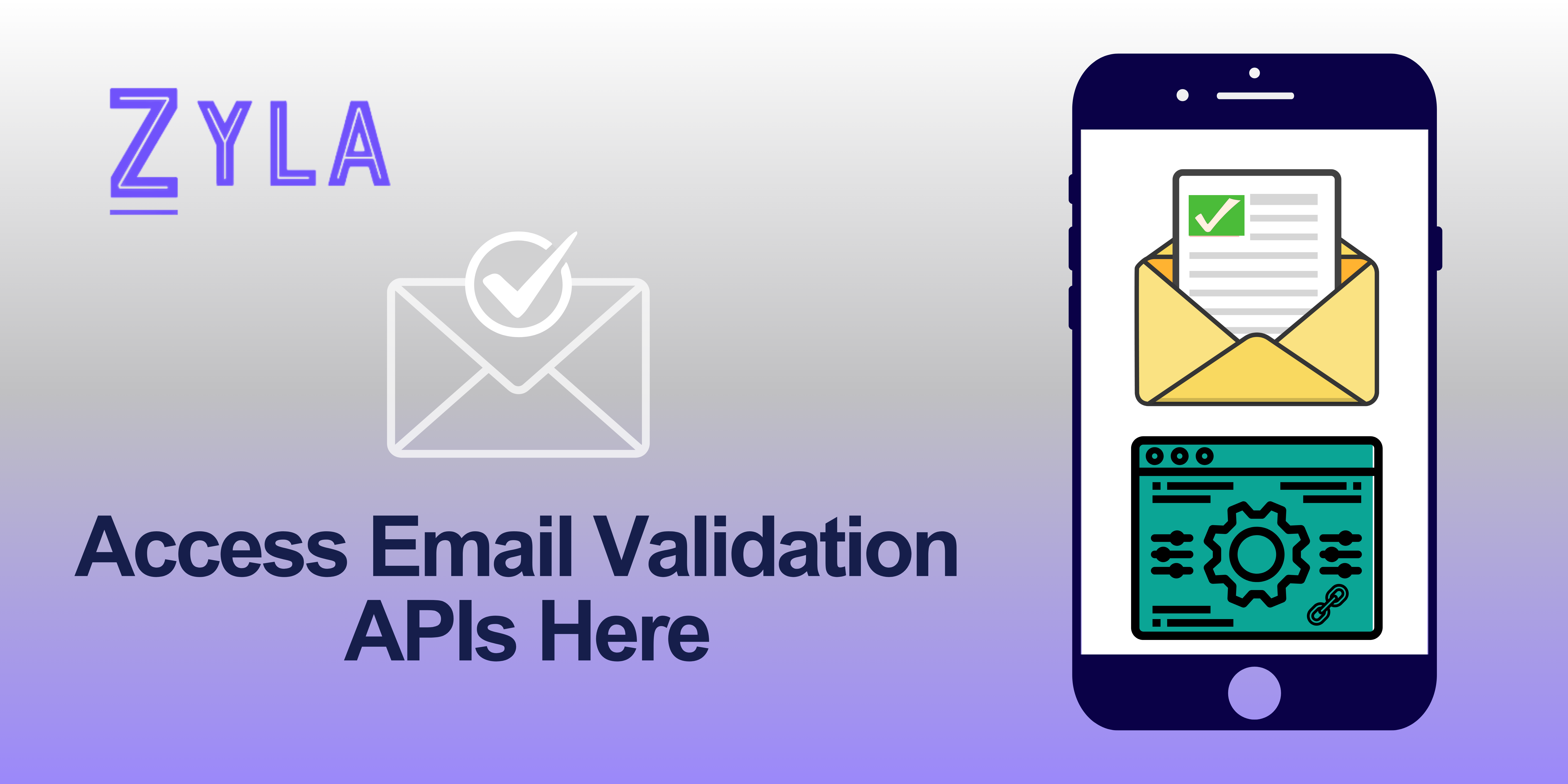 Access Email Validation APIs Here - Zyla API Hub Blog