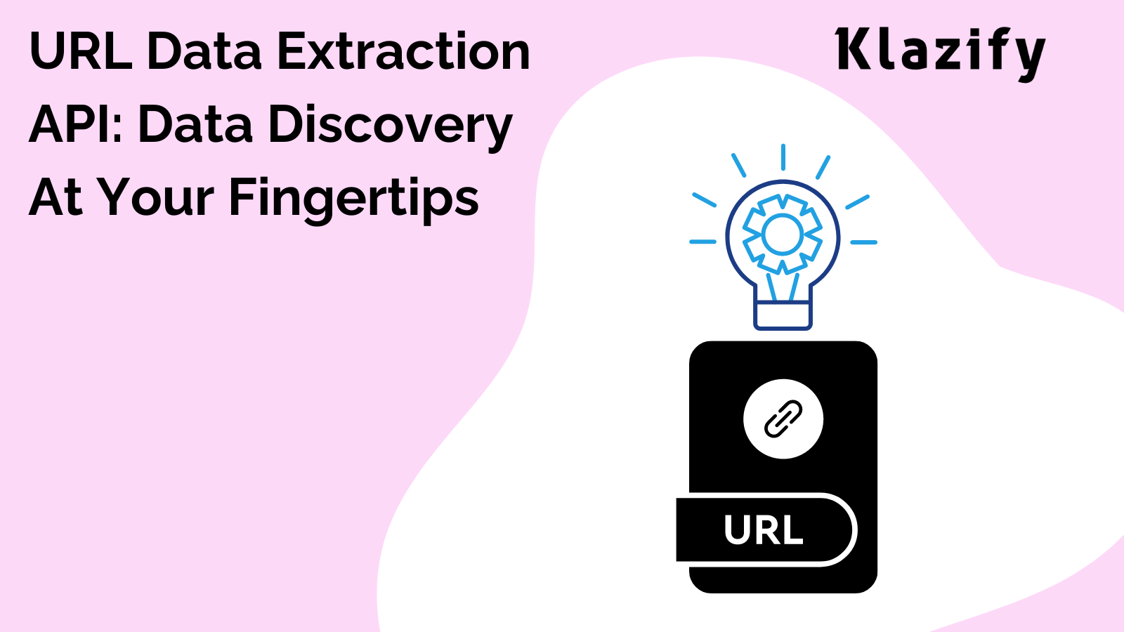 URL Data Extraction API: Data Discovery At Your Fingertips