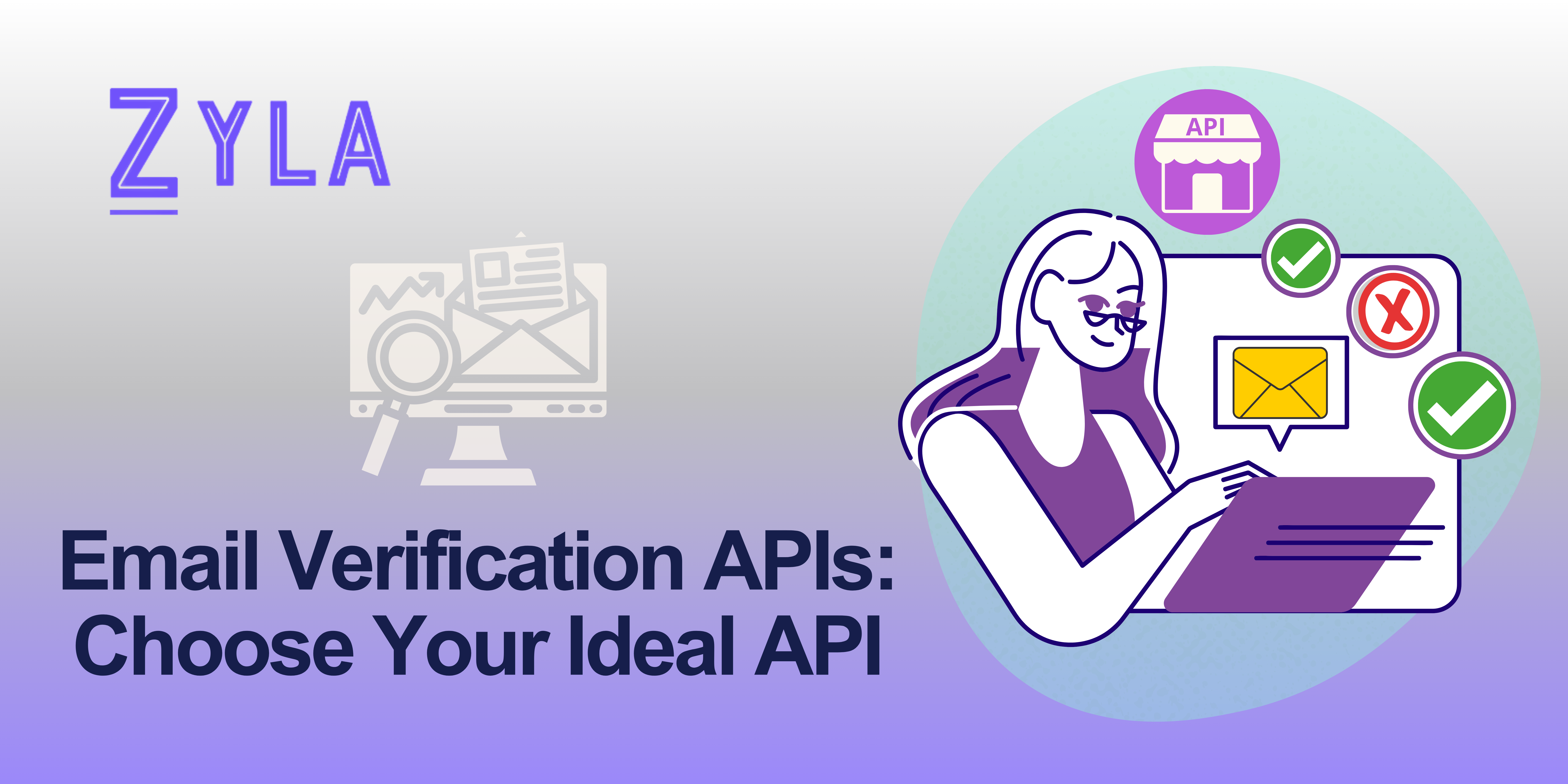 Email Verification APIs: Choose Your Ideal API