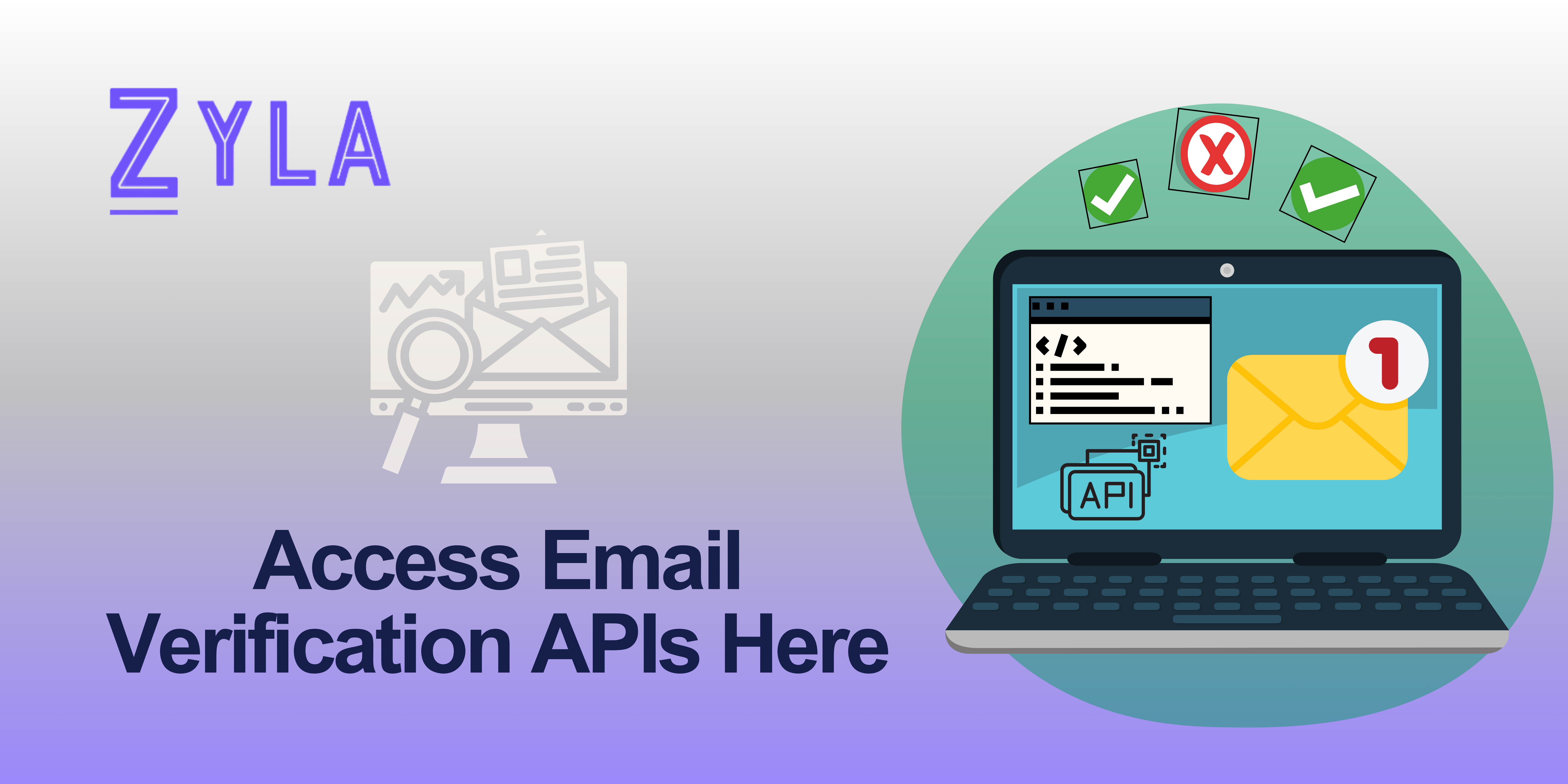 Access Email Verification APIs Here