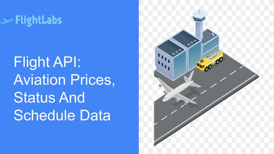 Flight API: Aviation Prices, Status And Schedule Data