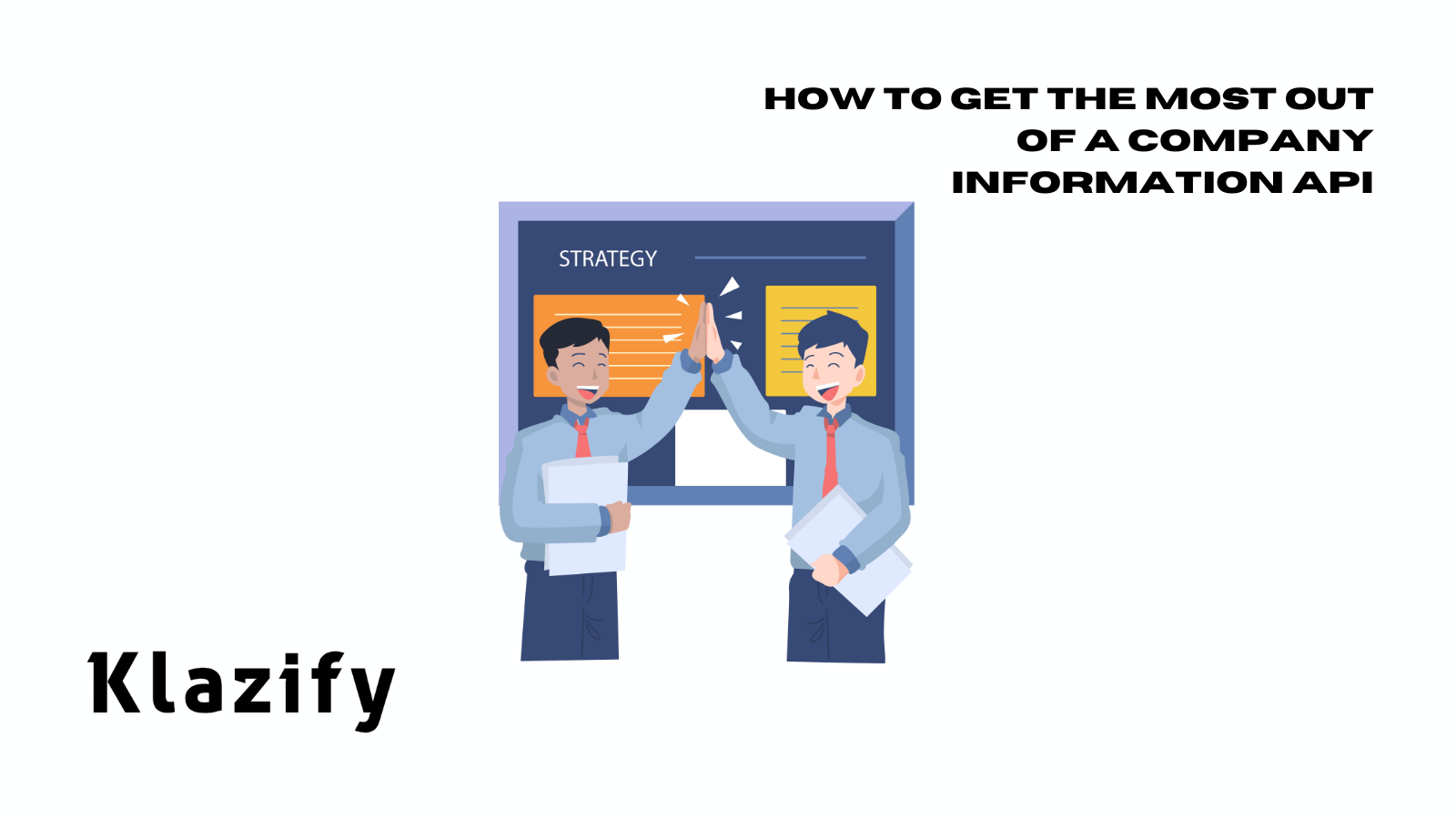 How To Get The Most Out Of A Company Information API