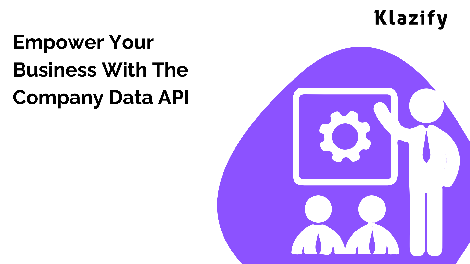 Empower Your Business With The Company Data API