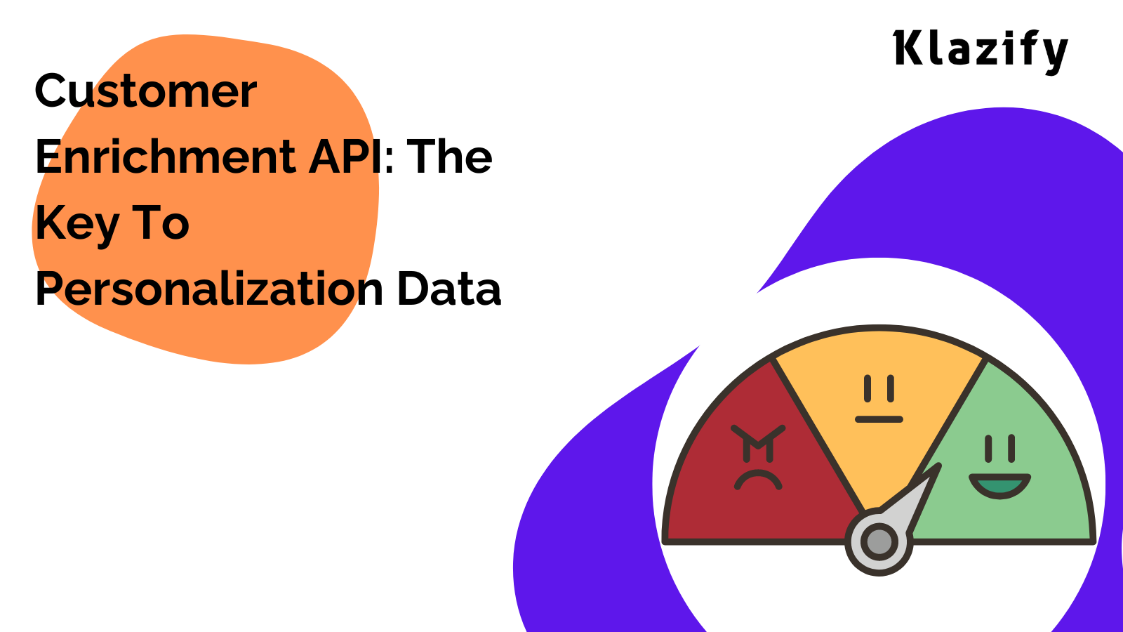 Customer Enrichment API: The Key To Personalization Data