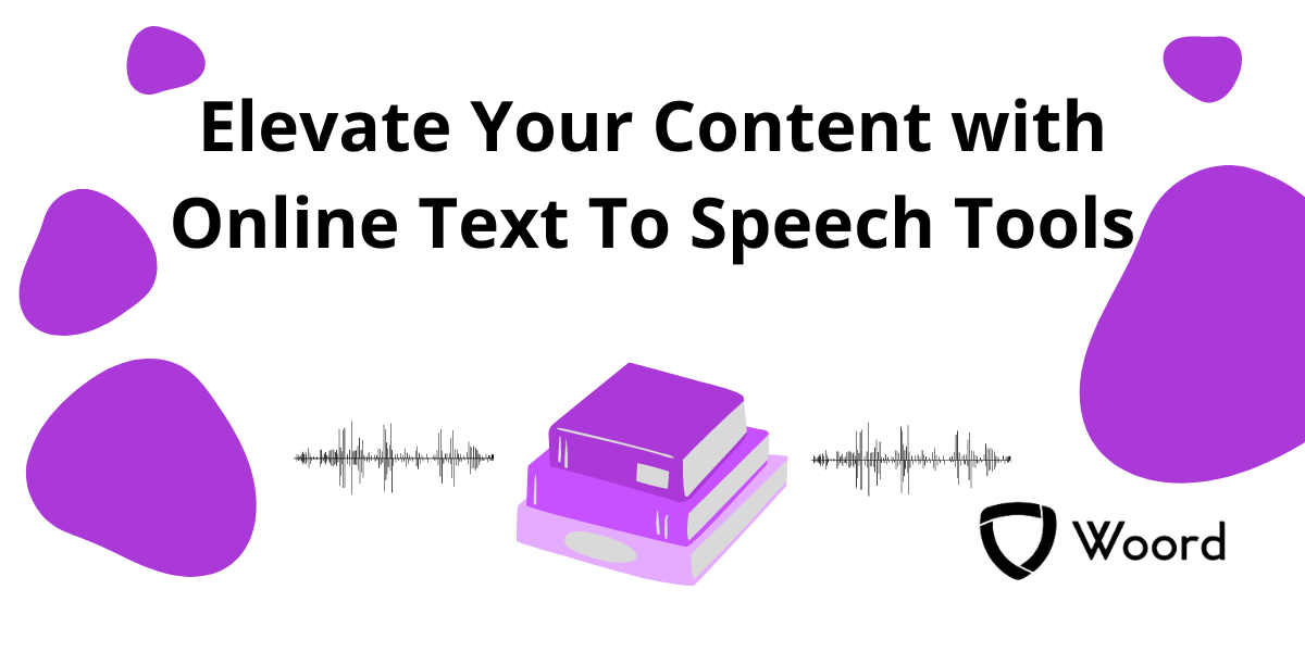 Elevate Your Content with Online Text To Speech Tools