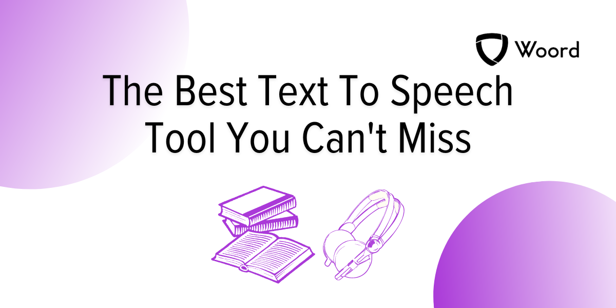 The Best Text To Speech Tool You Can't Miss