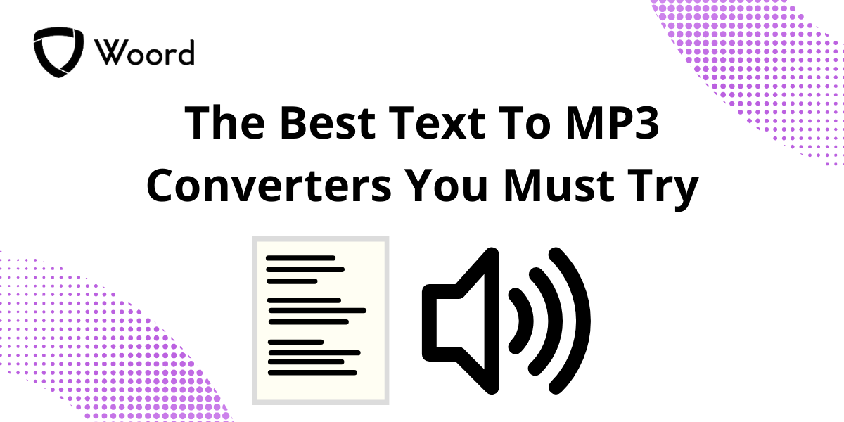 The Best Text To MP3 Converters You Must Try