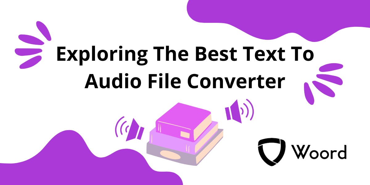 Exploring The Best Text To Audio File Converter