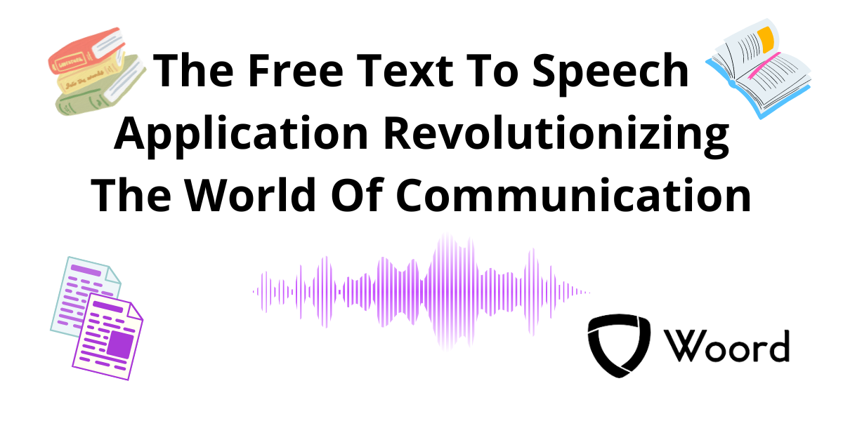 The Free Text To Speech Application Revolutionizing The World Of Communication