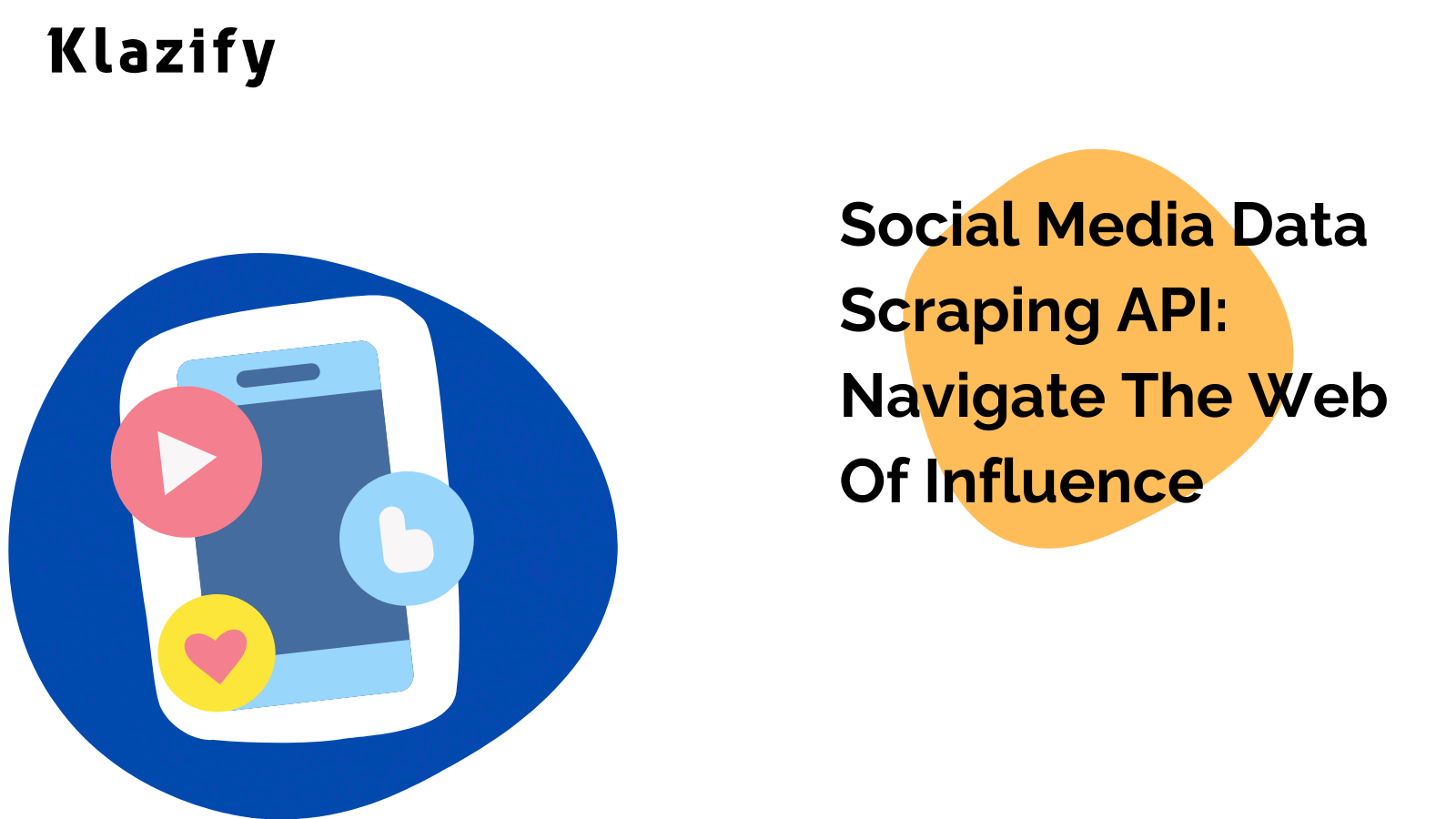 Social Media Data Scraping API: Navigate The Web Of Influence