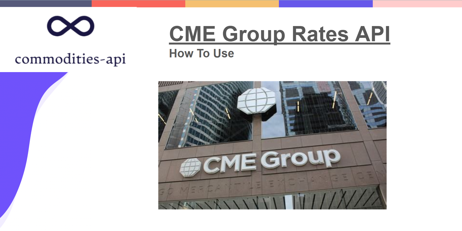 How To Use The CME Group Rates API?