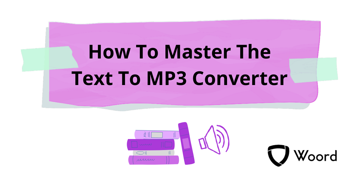 How To Master The Text To MP3 Converter