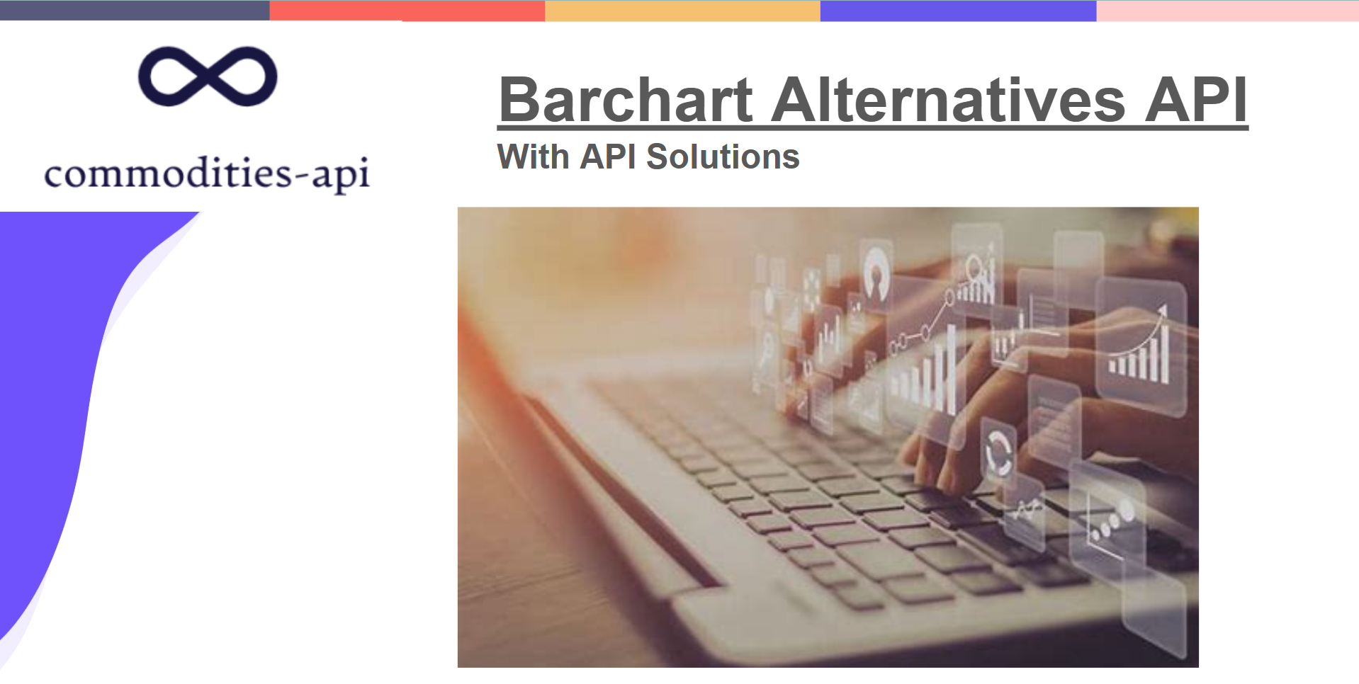 Top Barchart Alternatives With API Solutions