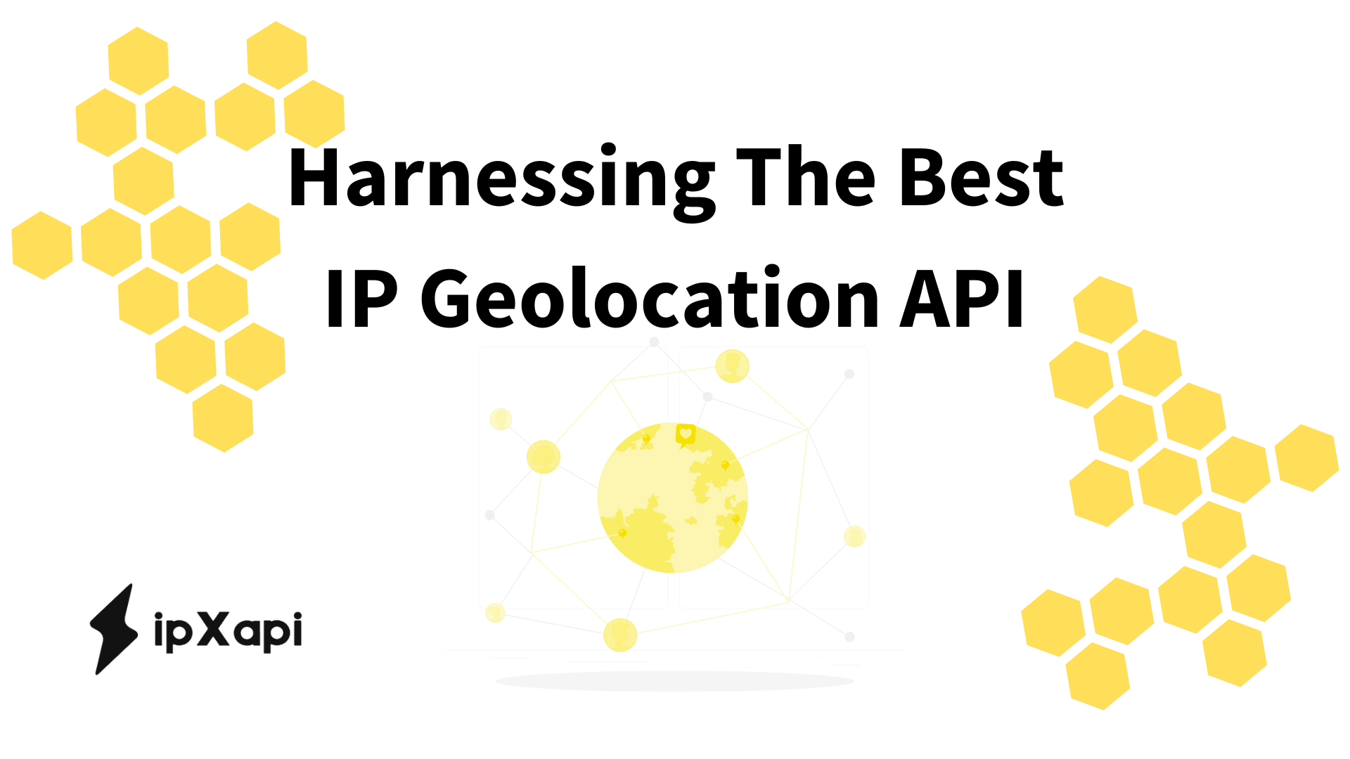 Harnessing The Best IP Geolocation API