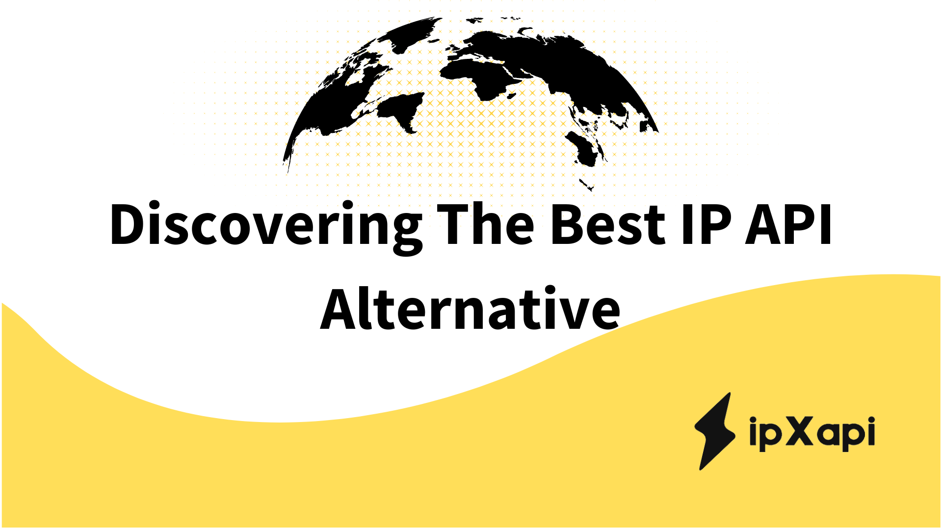Discovering The Best IP API Alternative