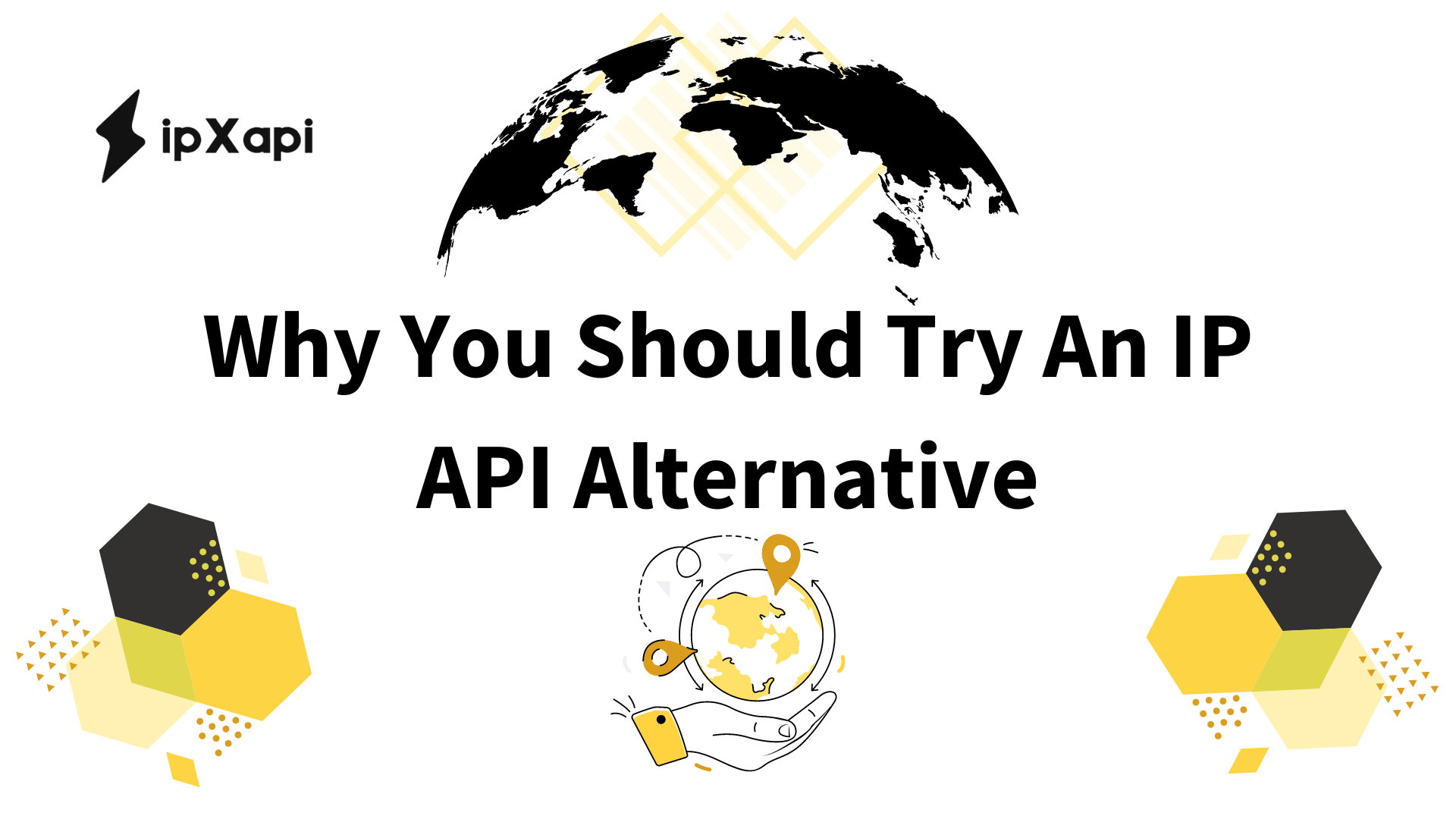 Why You Should Try An IP API Alternative