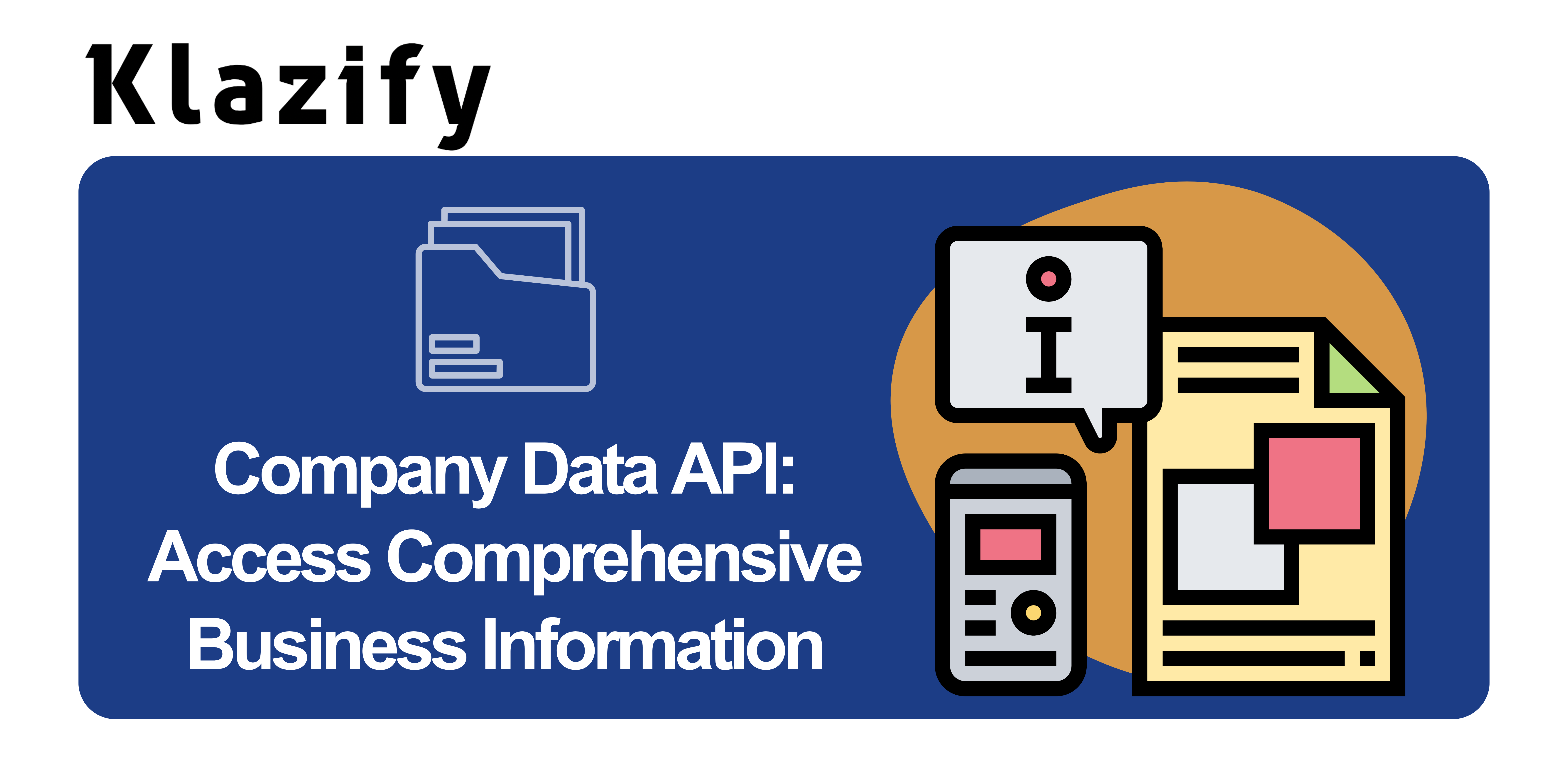 Company Data API: Access Comprehensive Business Information