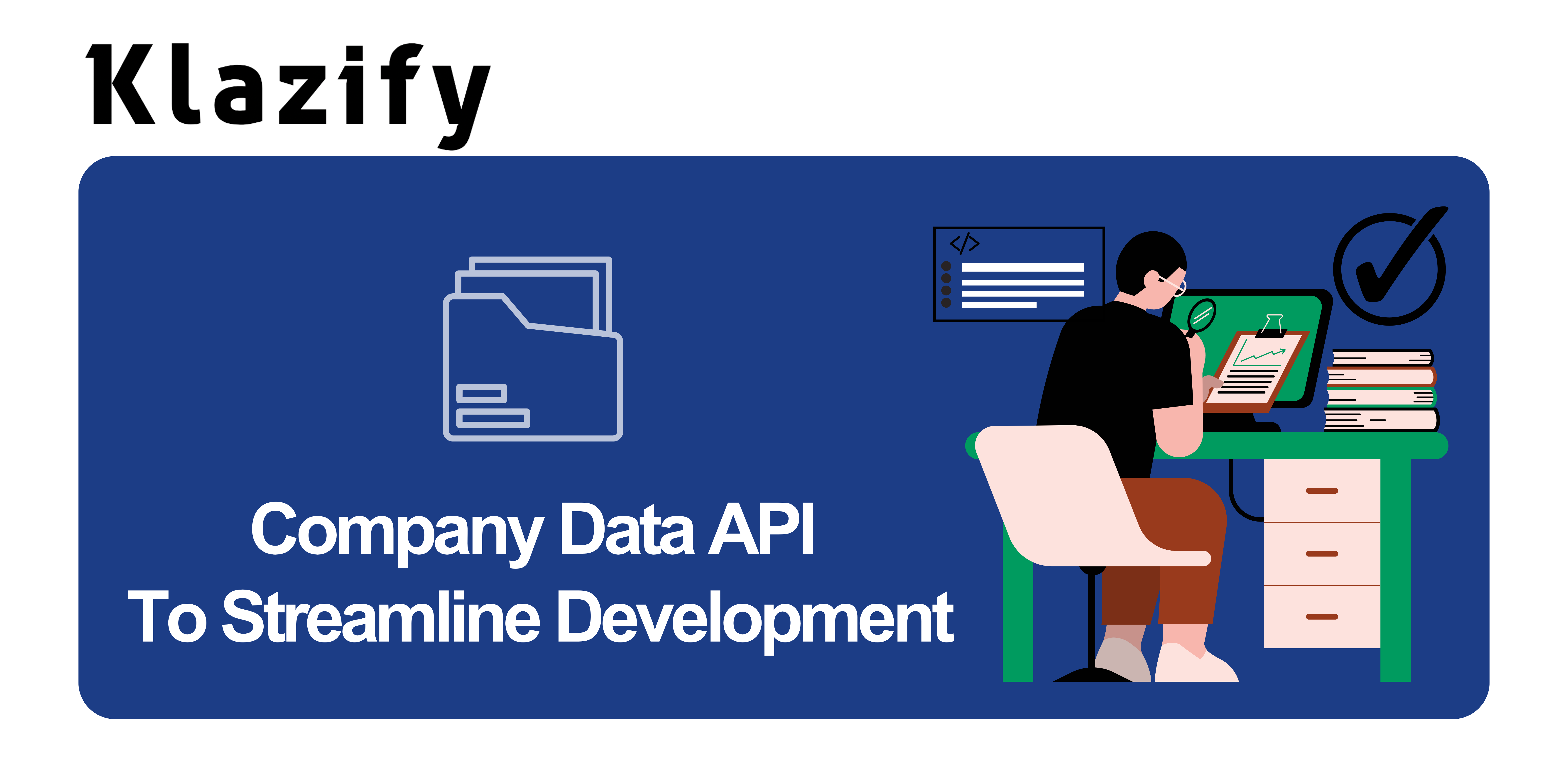 Company Data API To Streamline Development