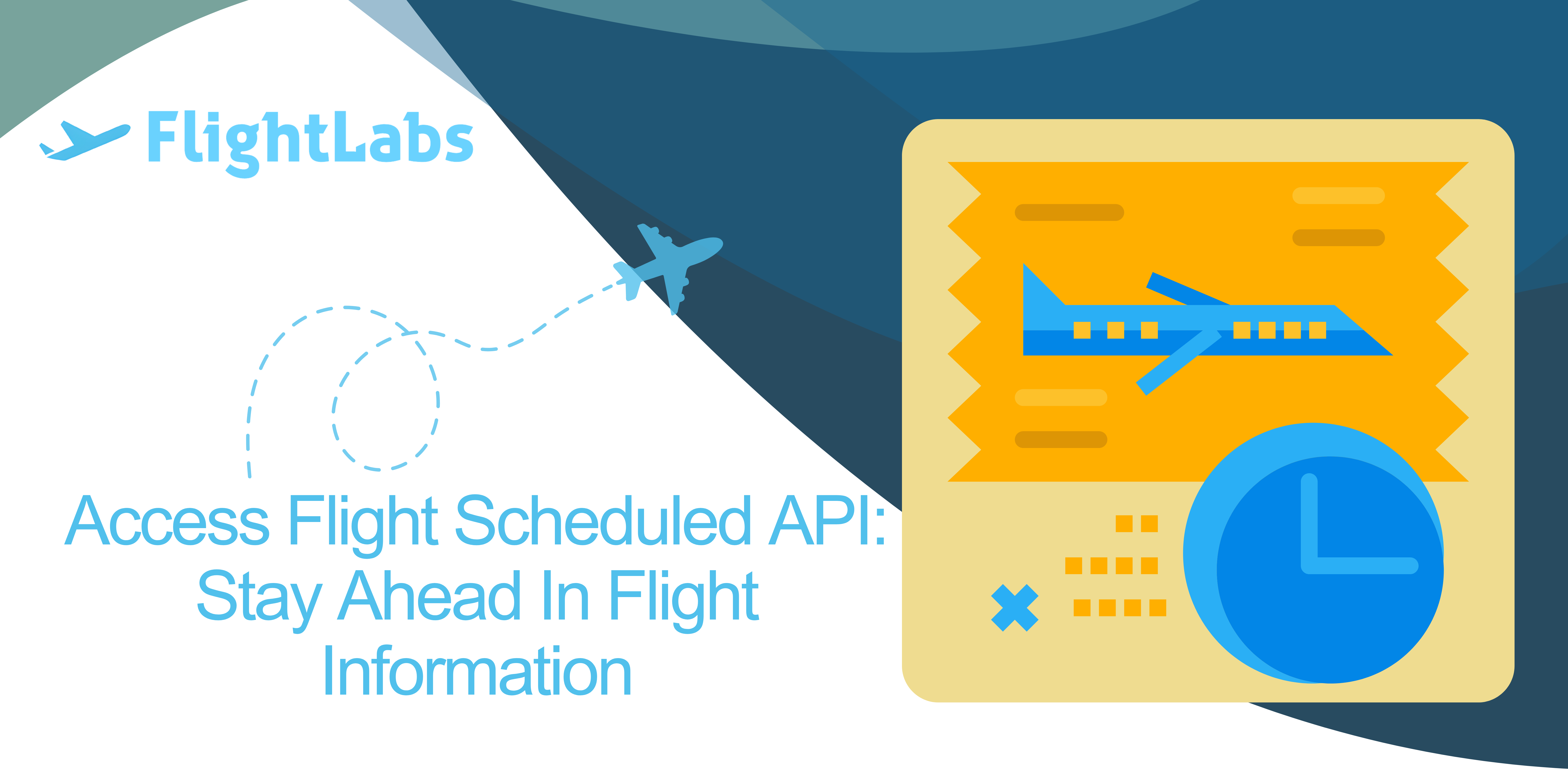 Access Flight Scheduled API: Stay Ahead In Flight Information