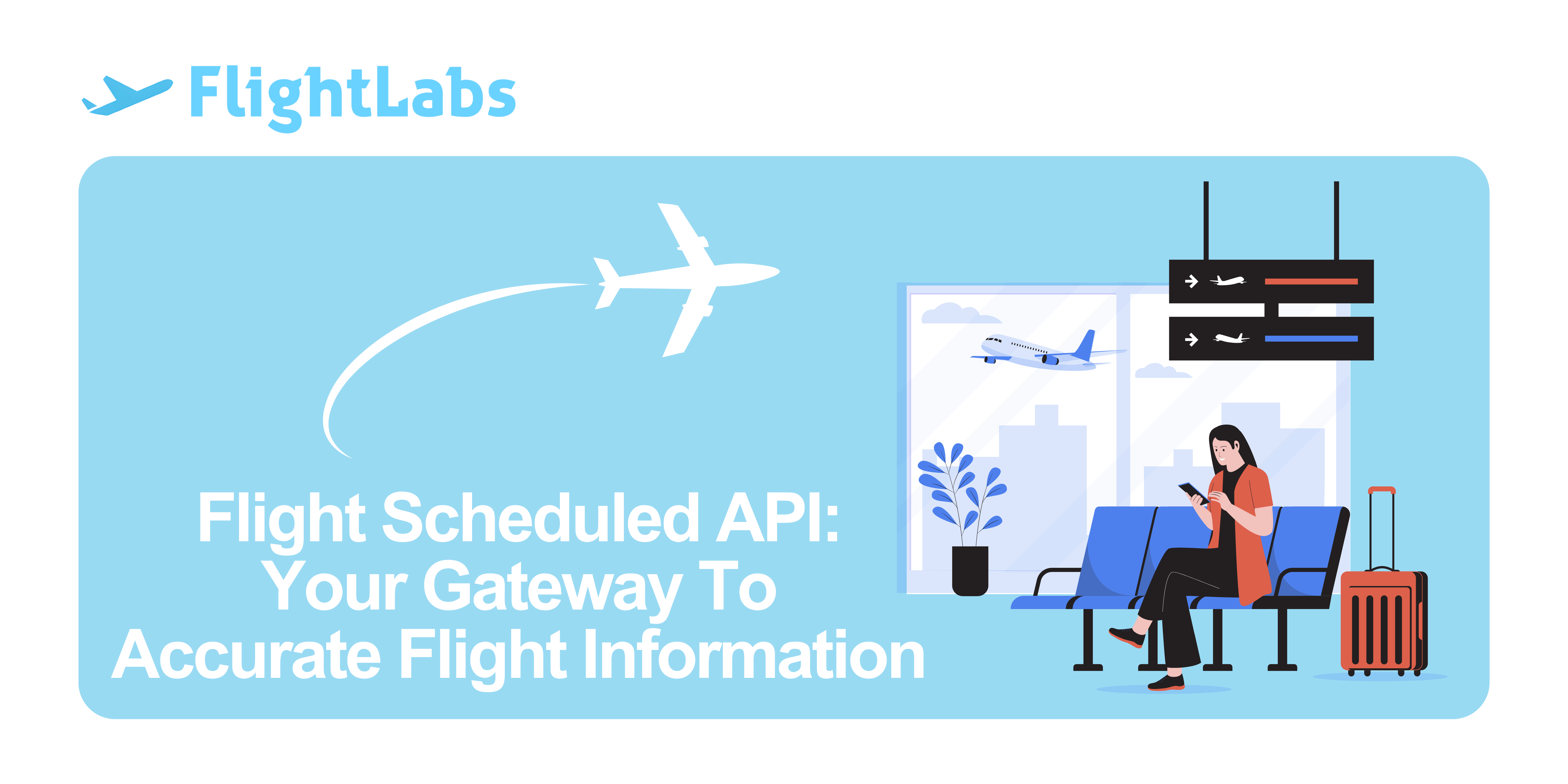 Flight Scheduled API: Your Gateway To Accurate Flight Information