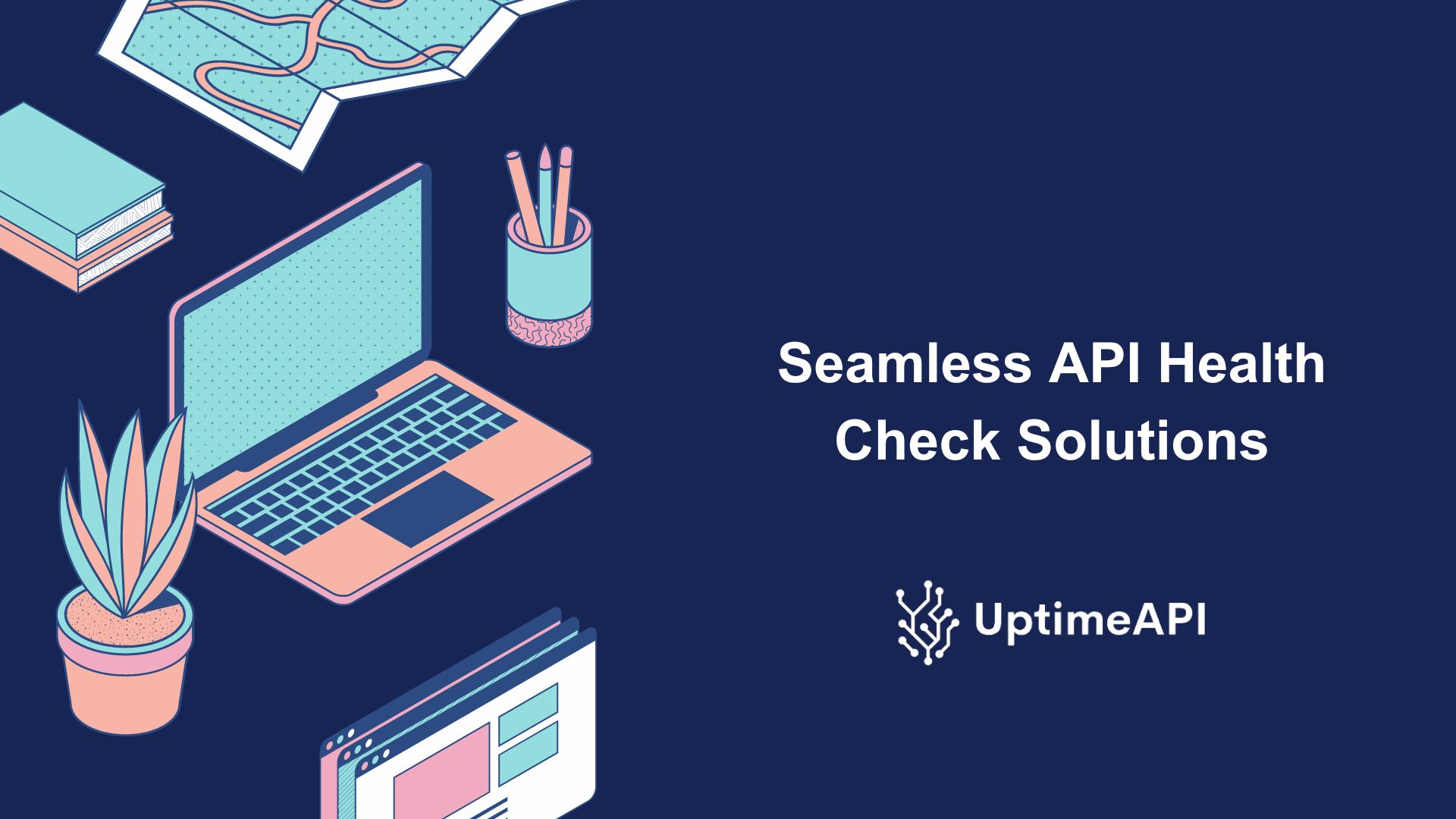 Seamless API Health Check Solutions