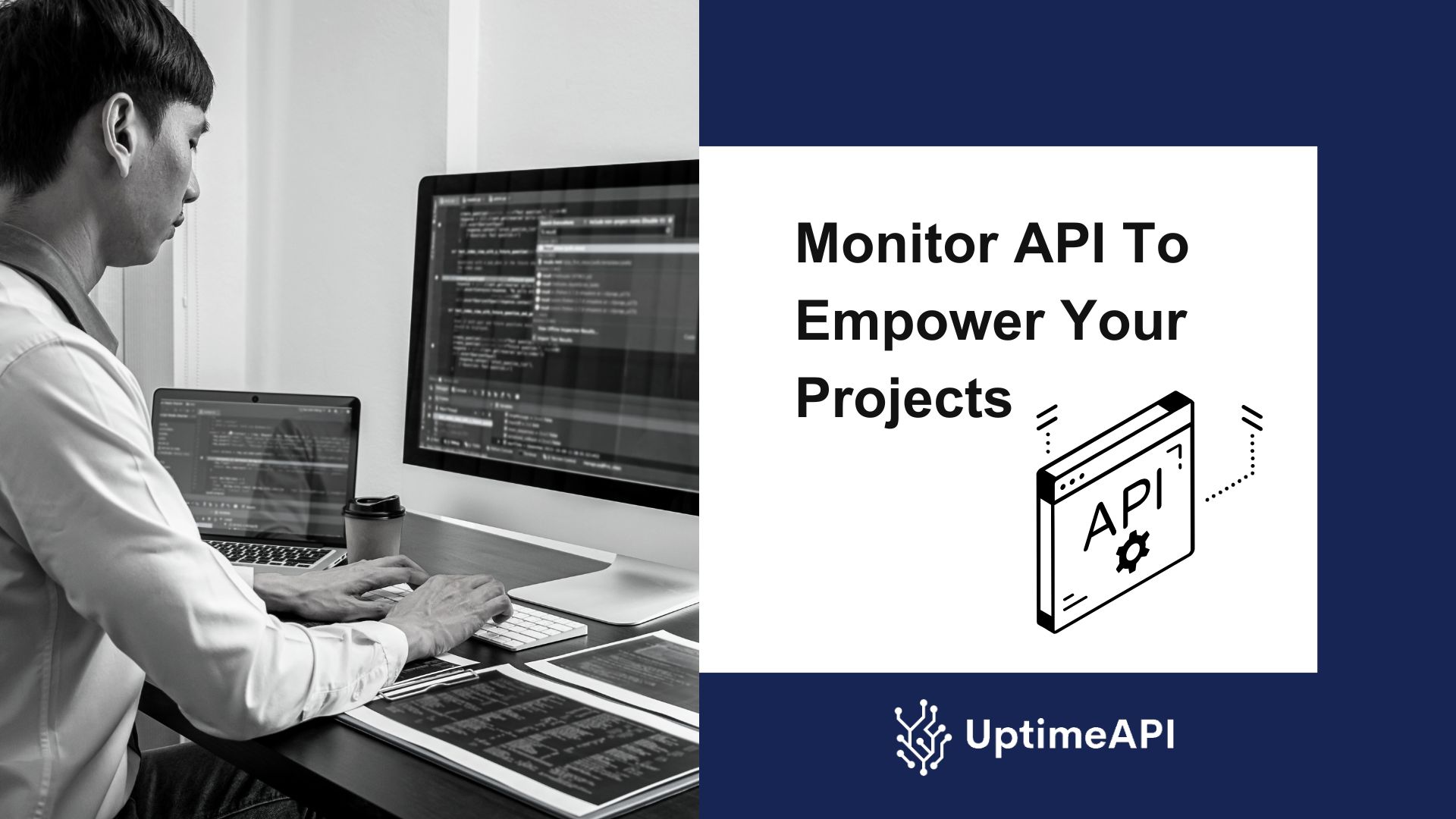 Monitor API To Empower Your Projects