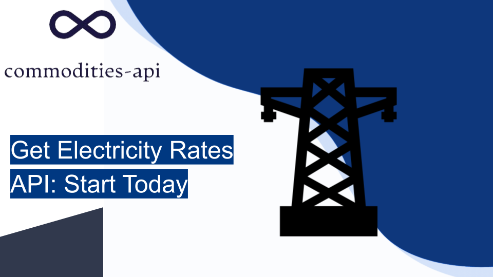 Get Electricity Rates API: Start Today