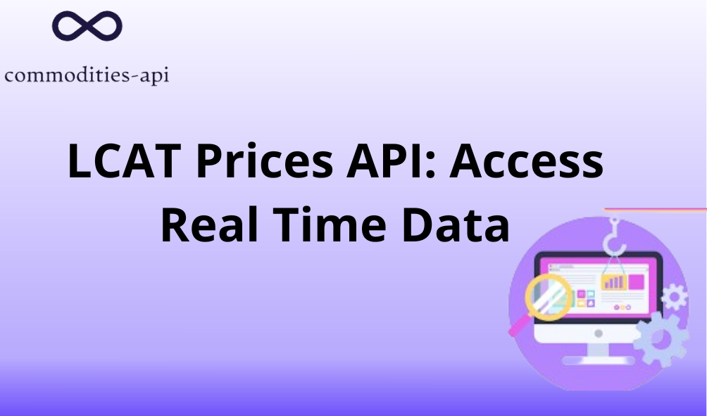 LCAT Prices API: Access Real Time Data