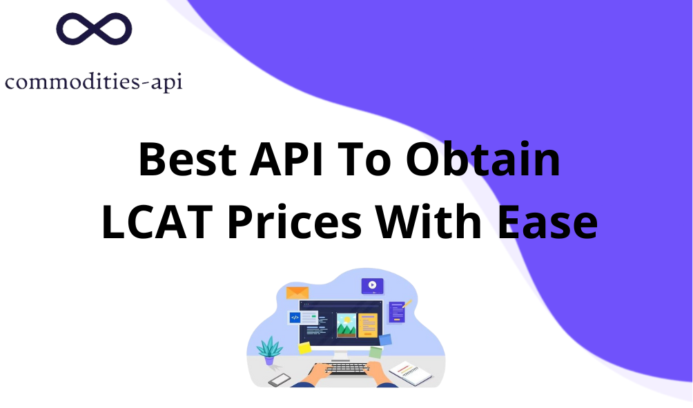 Best API To Obtain LCAT Prices With Ease