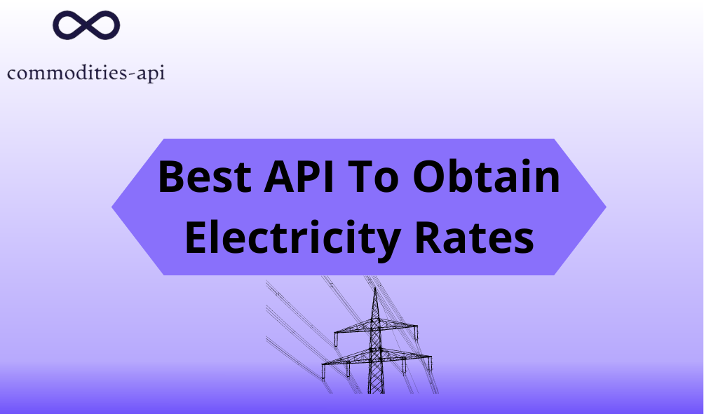 Best API To Obtain Electricity Rates