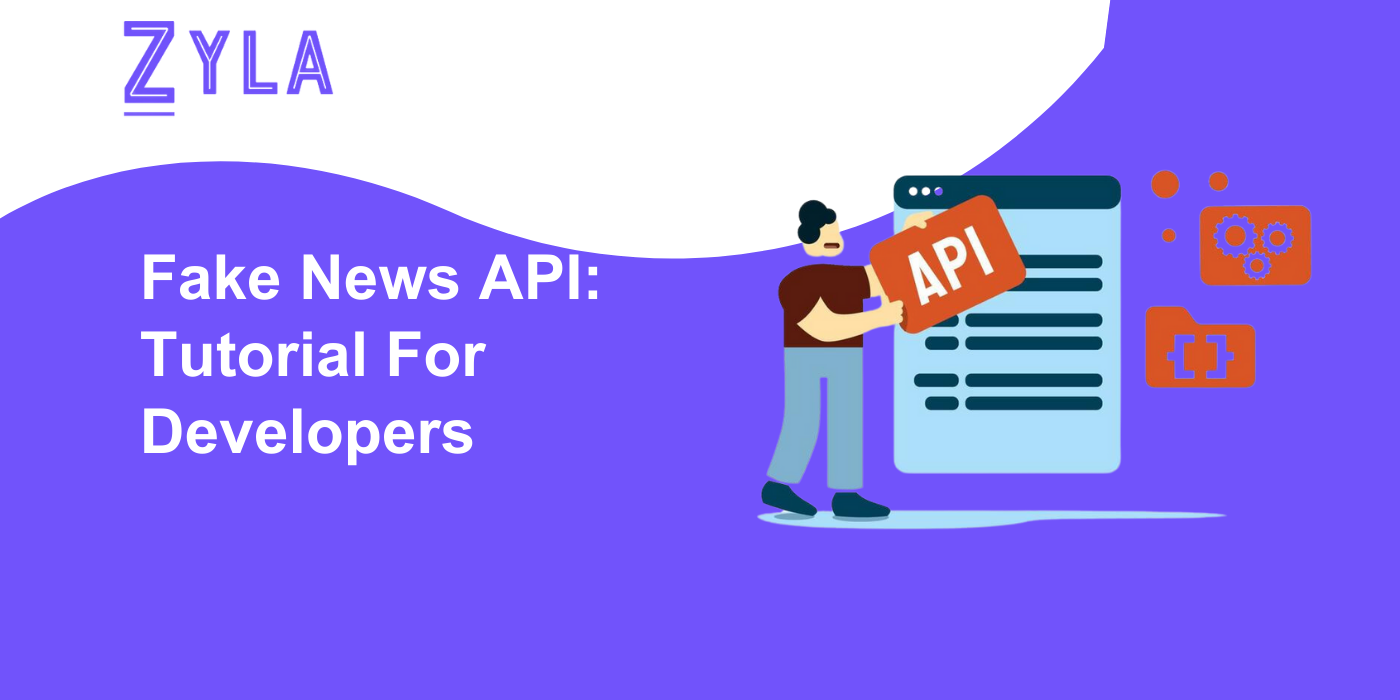 Fake News API: Tutorial For Developers