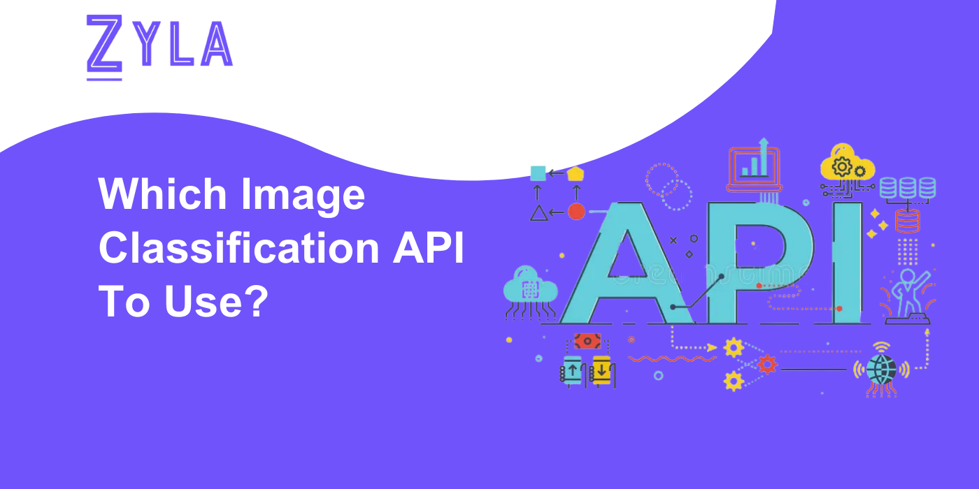 Which Image Classification API To Use?